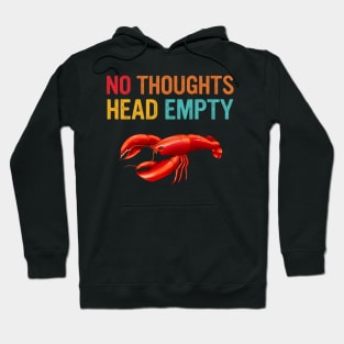 No Thoughts Head Empty Vintage Quote Hoodie